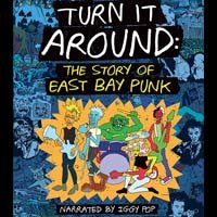 Turn It Around: The Story of East Bay Punk Documental