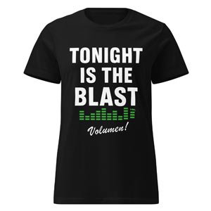 Camiseta girl Tonight is the Blast