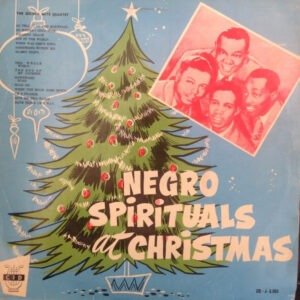The Golden Gate Quartet - Negro Spirituals At Christmas