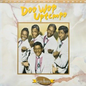 Various - The Best Of Doo Wop Uptempo