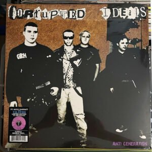 Corrupted Ideals - Anti Generation