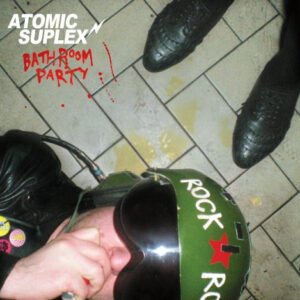 Atomic Suplex - Bathroom Party