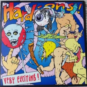 Hard-Ons - Very Exciting!
