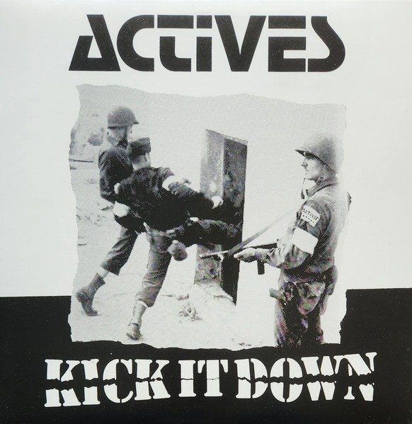Actives - Kick It Down