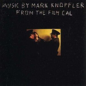 Mark Knopfler - Music By Mark Knopfler From The Film Cal