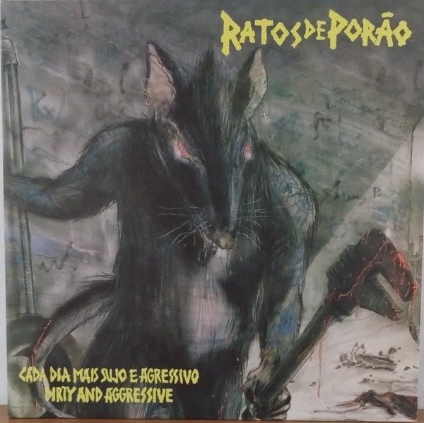 Ratos De Porão - Cada Dia Mais Sujo E Agressivo / Dirty And Aggressive 1 Ratos De Porão - Cada Dia Mais Sujo E Agressivo / Dirty And Aggressive