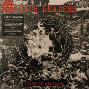 Death Dealers - Files Of Atrocity