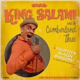 King Salami & The Cumberland Three - Fourteen Blazin' Bangers