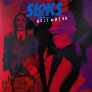 Sloks - Holy Motor