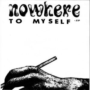 Nowhere - To Myself