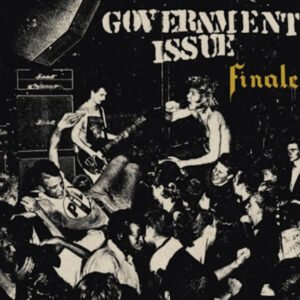 Government Issue - Finale