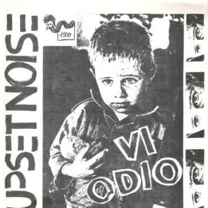 Upset Noise - Vi Odio / Warfare?