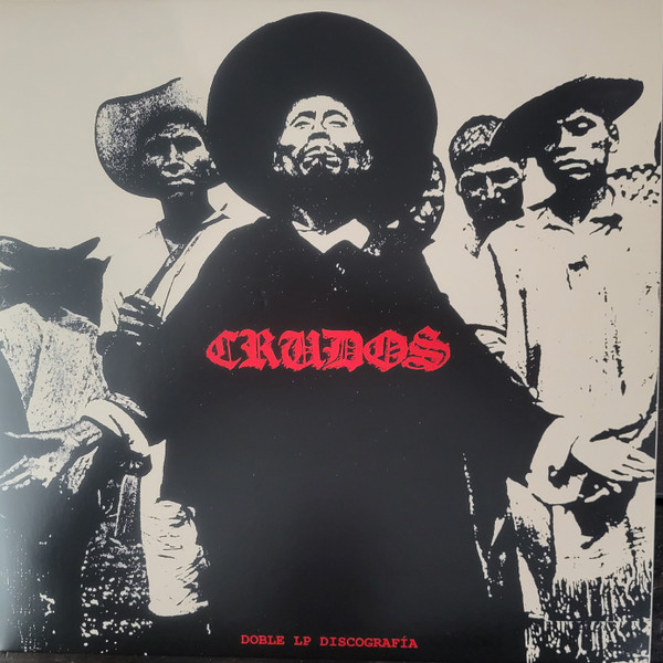 Los Crudos - Doble LP Discografía 1 Los Crudos - Doble LP Discografía