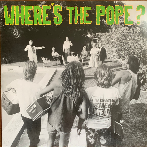 Where's The Pope? - Sunday Afternoon BBQ's 1 Where's The Pope? - Sunday Afternoon BBQ's
