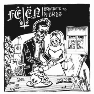 Fêtën - Banquete De Mierda