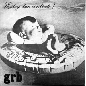 GRB - Estoy Tan Contento !