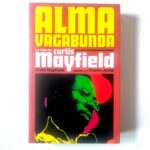 libro alma vagabunda la vida de curtis mayfield