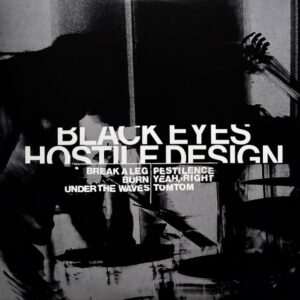 Black Eyes - Hostile Design