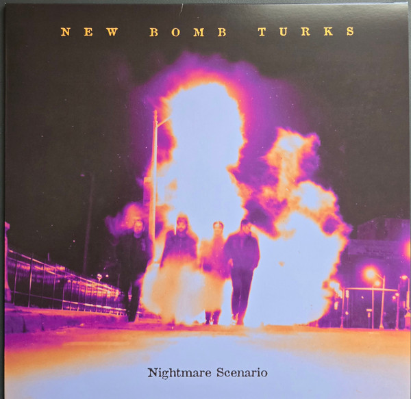The New Bomb Turks - Nightmare Scenario 1 The New Bomb Turks - Nightmare Scenario
