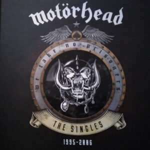 Motörhead - We Take No Prisoners - The Singles 1995-2006