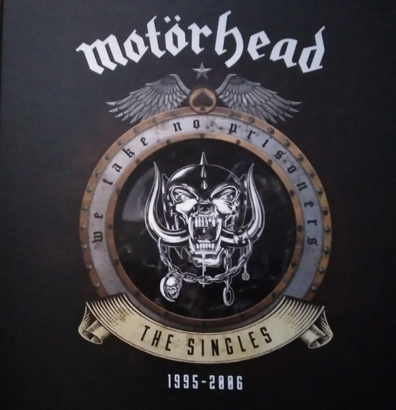 Motörhead - We Take No Prisoners - The Singles 1995-2006 1 Motörhead - We Take No Prisoners - The Singles 1995-2006