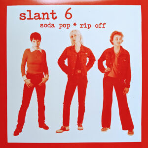 Slant 6 - Soda Pop * Rip Off