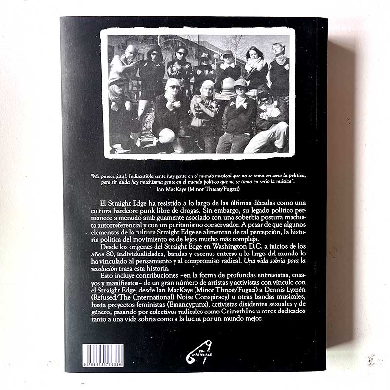 Libro Una Vida Sobria para la Revolución 2 libro una vida sobria para la revolución, hardcore punk, straight edge y políticas radicales. contraportada
